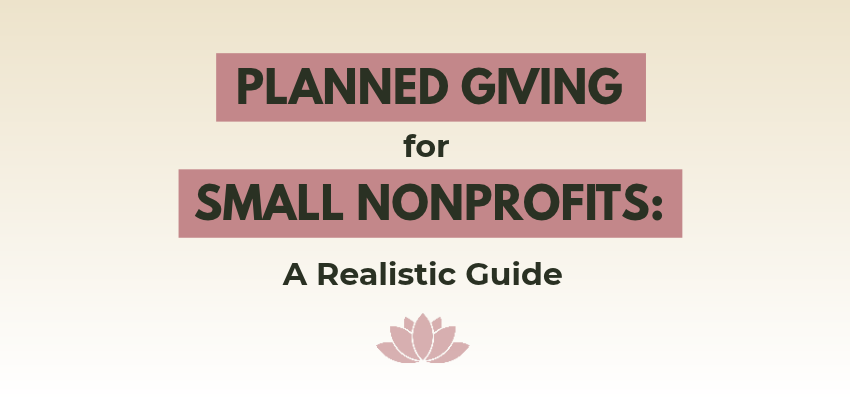 planned giving for small nonprofits